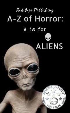 A is for Aliens (A-Z of Horror, #1) (eBook, ePUB) - Blakey-Novis, P. J.