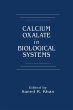 Calcium Oxalate in Biological Systems... - Bild 1