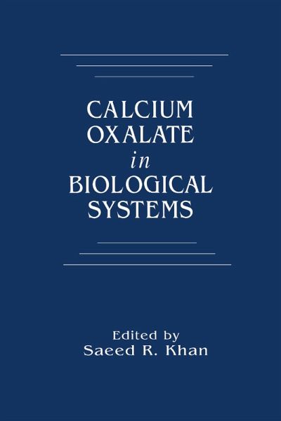 Calcium Oxalate in Biological Systems (eBook, ePUB)