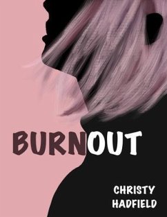 Burnout (eBook, ePUB) - Hadfield, Christy