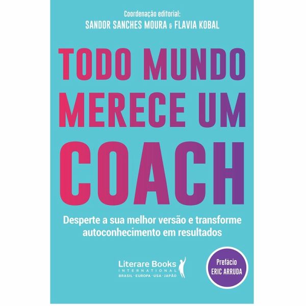 Todo mundo merece um coach (eBook, ePUB)