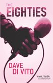 The Eighties (Vinyl Tiger Second Edition, #1) (eBook, ePUB)