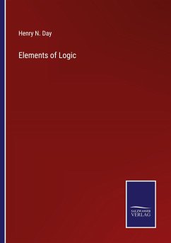 Elements of Logic - Day, Henry N.