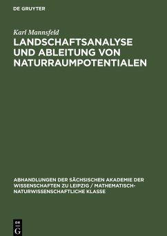 Landschaftsanalyse und Ableitung von Naturraumpotentialen - Mannsfeld, Karl