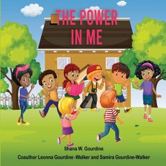 THE POWER IN ME - Gourdine, Shana W