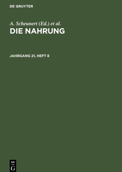 Die Nahrung. Jahrgang 21, Heft 8