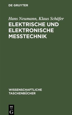 Elektrische und elektronische Meßtechnik - Schäfer, Klaus; Neumann, Hans