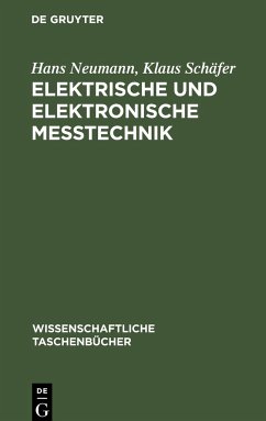 Elektrische und elektronische Meßtechnik - Neumann, Hans;Schäfer, Klaus