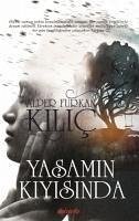 Yasamin Kiyisinda - Furkan Kilic, Alper