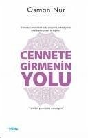 Cennete Girmenin Yolu - Nur, Osman