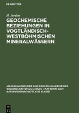 Geochemische Beziehungen in vogtländisch-westböhmischen Mineralwässern