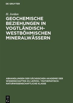 Geochemische Beziehungen in vogtländisch-westböhmischen Mineralwässern - Egerter, H. -G.; Jordan, H.; Dvorak, J.; Plötner, G.