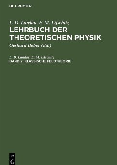 Klassische Feldtheorie - Landau, L. D.; Lifschitz, E. M.