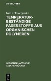Temperaturbeständige Faserstoffe aus organischen Polymeren
