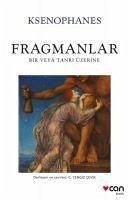 Fragmanlar - Bir veya Tanri Üzerine - Ksenophanes