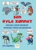 Sen Öyle Zannet Sen Öyle Zannet