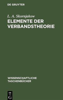 Elemente der Verbandstheorie - Skornjakow, L. A.