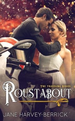 Roustabout (The Traveling Series #3) - Harvey-Berrick, Jane