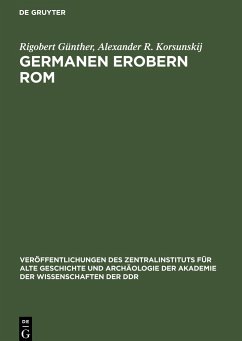 Germanen Erobern Rom - Korsunskij, Alexander R.; Günther, Rigobert