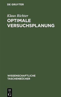Optimale Versuchsplanung - Bandemer, Hans; Richter, Klaus; Jung, Wolfhart; Bellmann, Andreas
