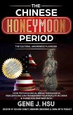 The Chinese Honeymoon Period (eBook, ePUB)