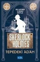 Tepedeki Adam - Sherlock Holmes - Arthur Conan Doyle