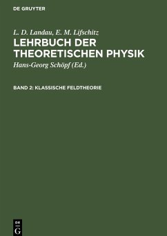 Klassische Feldtheorie - Landau, L. D.; Lifschitz, E. M