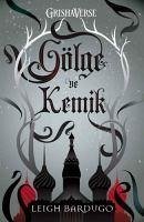 Gölge Ve Kemik - Ciltli - Bardugo, Leigh