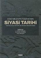Eski Mezapotamyanin Siyasi Tarihi - Gürkan Gökcek, L.; Yildirim, Ercüment; Peksen, Okay