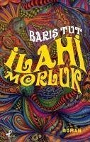 Ilahi Morluk - Tut, Baris