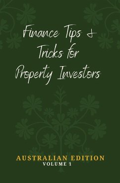 Finance Tips and Tricks for Property Investors - Donnelly, Daniel J