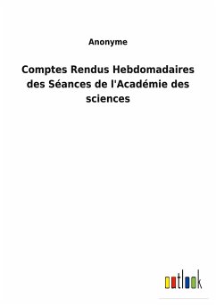 Comptes Rendus Hebdomadaires des Séances de l'Académie des sciences