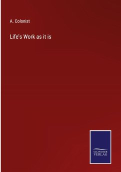 Life's Work as it is - Colonist, A.