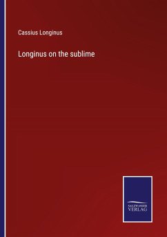 Longinus on the sublime - Longinus, Cassius