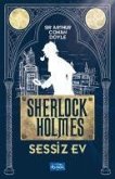 Sessiz Ev - Sherlock Holmes Sessiz Ev - Sherlock Holmes