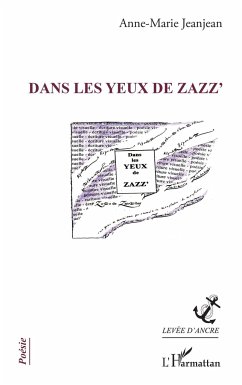 Dans les yeux de Zazz' - Jeanjean, Anne-Marie