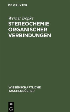 Stereochemie organischer Verbindungen - Döpke, Werner