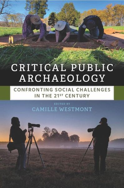 Critical Public Archaeology (eBook, PDF) Critical Public Archaeology (eBook, PDF)