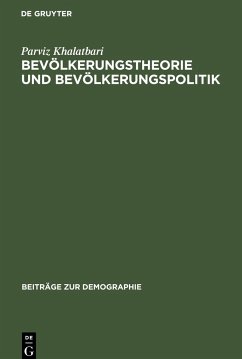 Bevölkerungstheorie und Bevölkerungspolitik - Khalatbari, Parviz