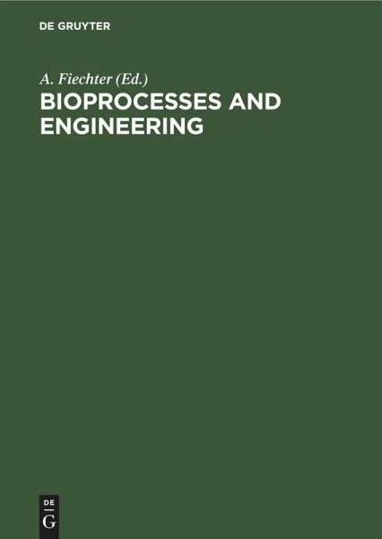 Bioprocesses and Engineering Bioprocesses and Engineering