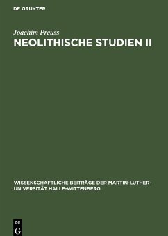 Neolithische Studien II - Preuss, Joachim