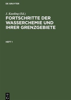 Fortschritte der Wasserchemie und ihrer Grenzgebiete. Heft 1