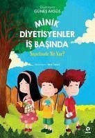 Minik Diyetisyenler Is Basinda - Aksüs, Günes