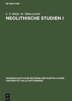 Neolithische Studien I - Tabaczynski, St.; Klejn, L. S.