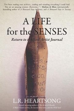 A Life for the Senses - Heartsong, L R