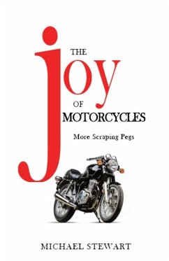 The Joy of Motorcycles - Stewart, Michael G