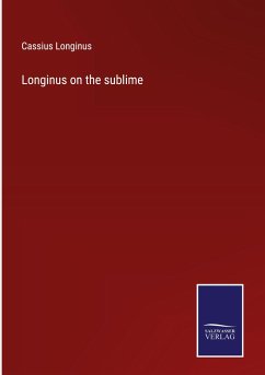 Longinus on the sublime - Longinus, Cassius