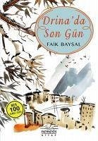 Drinada Son Gün - Baysal, Faik