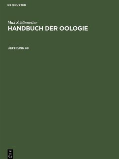 Max Schönwetter: Handbuch der Oologie. Lieferung 40 - Schönwetter, Max