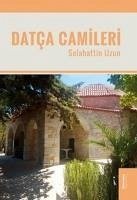 Datca Camileri - Uzun, Selahattin